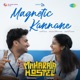 Magnetic Kannane From Maharaja Hostel Single