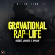 GRAVATIONAL RAP LIFE feat BIGGIE JANSEN EMJAY Single