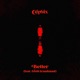 Better feat Gotit4rmdmud Single