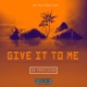 Give It to Me Single