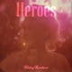 Heroes Single