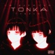 Tonka Single