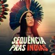 Sequência Pras Índias Single