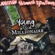 Young Rich Millionare feat Skimask Tj Da Thug Single