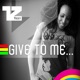 Give To Me Single