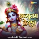 Achyutam Keshavam Lo Fi Version EP