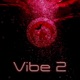 Vibe 2 Single
