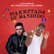 Marretada de Bandido Single