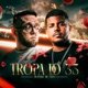 Tropa do 33 feat MC Natan Single