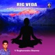 Rig Veda Mantras for Health Wealth and Prosperity
