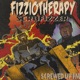 Fizziotherapy Screwed Up FM