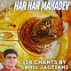 Har Har Mahadev 108 Chants EP