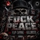 F k Peace feat Killdozer Flip Capone Single