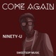 Come Again feat Sweetsop Single
