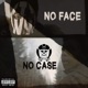 No Face No Case Single