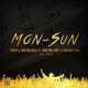 Mon Sun feat Vee tha Rula J Rob the Chief Single