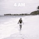 4 AM Single