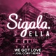 We Got Love Joel Corry Remix feat Ella Henderson Single