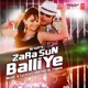 Zara Sun Balliye Single