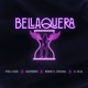 Bellaquera Single