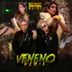 Veneno Remix Single