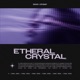 ethereal crystal Single