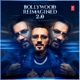Bollywood Reimagined 2 0 EP