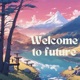 Welcome To Future feat Helendurd Single