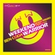 Weekend Warrior Single