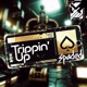 Trippin Up Single