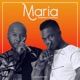 Maria feat Vusi Nova Single