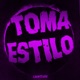 Toma Estilo EP