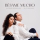 Bésame Mucho Single