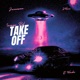 TAKE OFF feat 24hrs Jnineseven 9BLADES Single
