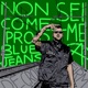 Non Sei Come Me feat Blue Jeans Single