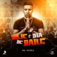 Hoje é dia de baile Single