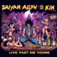 Live Fast Die Young Live Single
