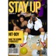 Stay Up feat Sage the Gemini K Roosevelt Single