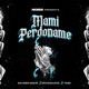 Mami Perdóname feat Tame Single