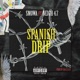 Spanish Drip feat Neigh 47 Single