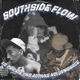 Southside flow feat YngActivke NoLuvMenace Single
