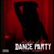 DANCE PARTY feat Alien choppa Single