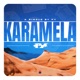 Karamela Single