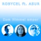 Zum Himmel empor feat Asur Single