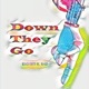Down They Go Single
