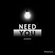 Need You Acoustic Version Single