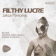 Filthy Lucre Single