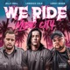We Ride feat Jelly Roll Single