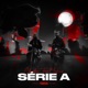 SÉRIE A feat LOKIO Single