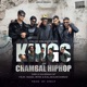 KINGS OF CHAMBAL HIPHOP feat Noise Ritik Kalakaar Dhruv Single